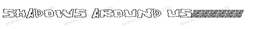 shadows around us字体转换